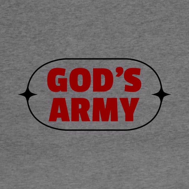 God's Army | Christian by All Things Gospel